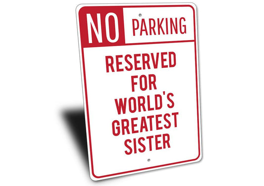 Sister Parking Sign