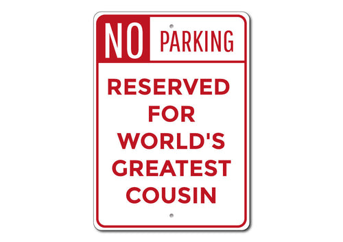 Cousin Parking Sign