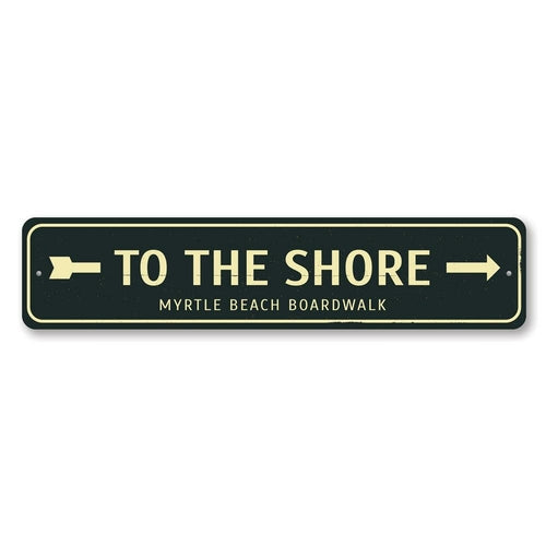 To the Shore Arrow Sign