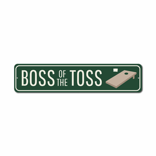Boss of the Toss Sign