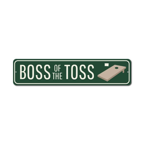 Boss of the Toss Sign
