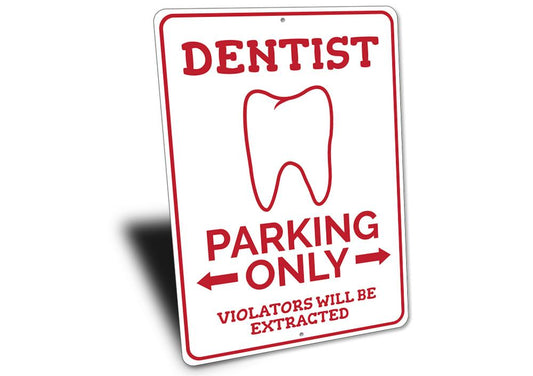 Dentist Parking Sign