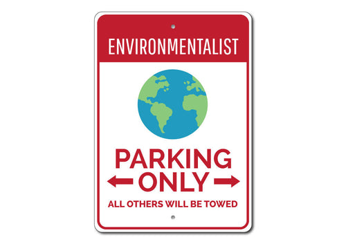 Environmentalist Parking Sign