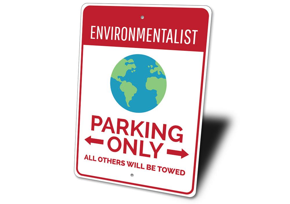 Environmentalist Parking Sign
