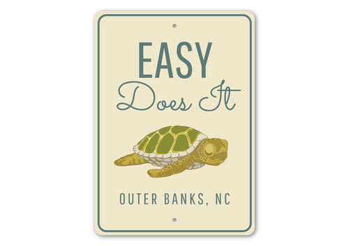 Easy Does It Sign