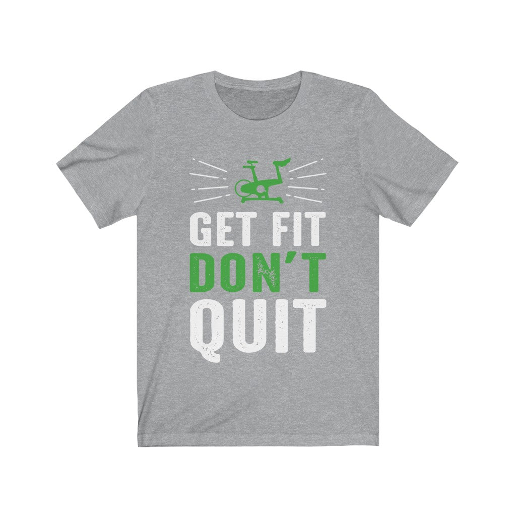 Get Fit Don't Quit
