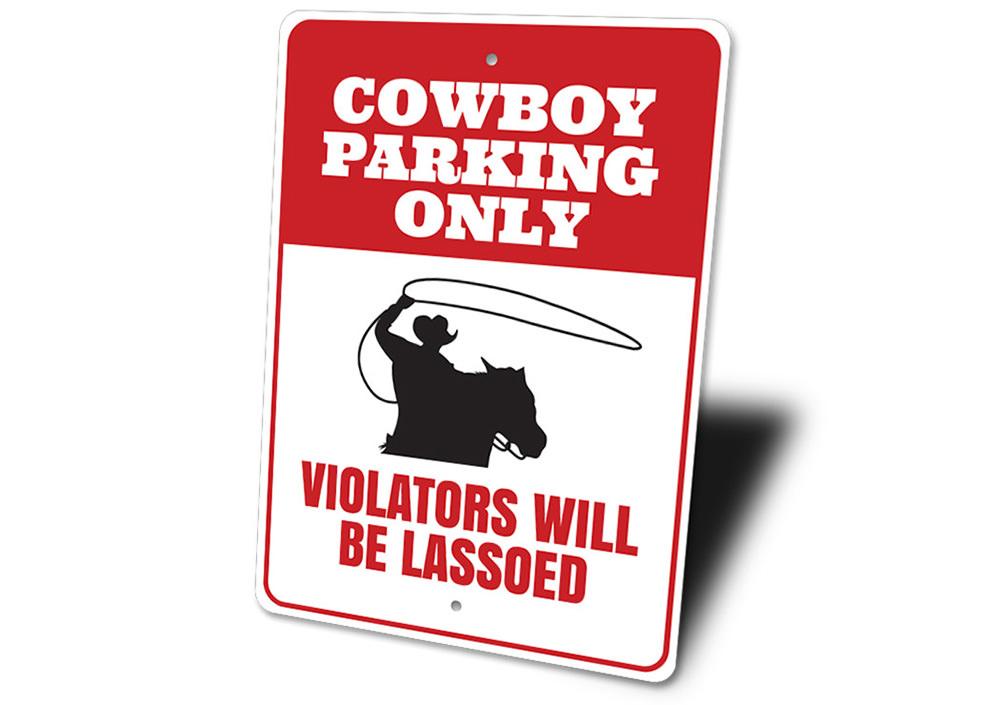 Cowboy Parking Sign