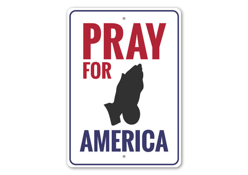 Pray for America Sign
