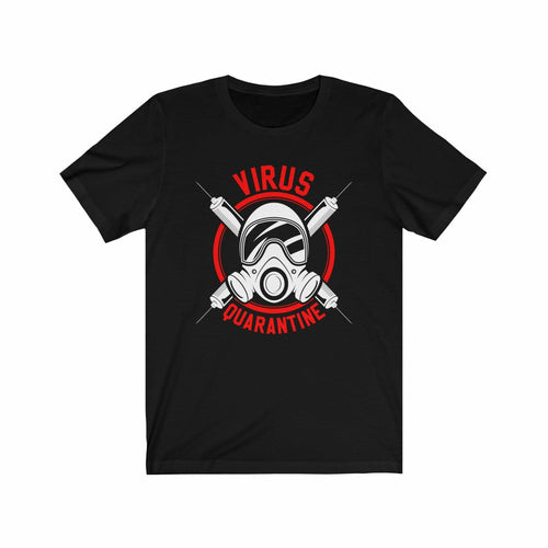 Quarantine for Virus T-Shirt