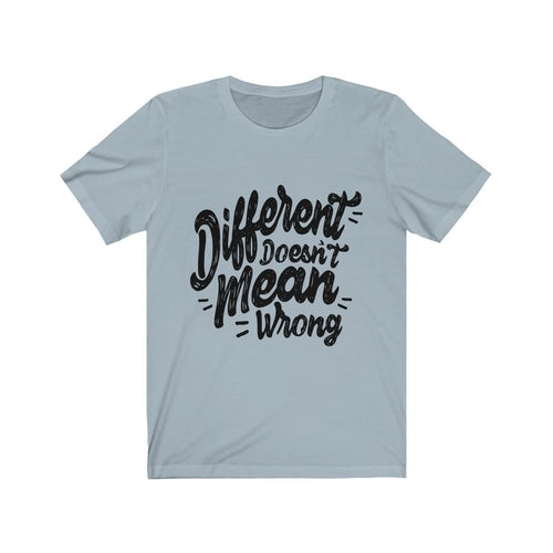 Different Doesn't Mean Wrong