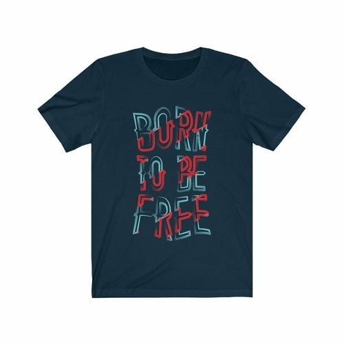 Born to be Free Lettering T-Shirt