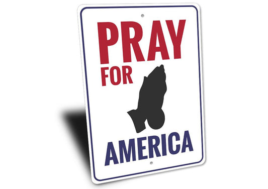 Pray for America Sign