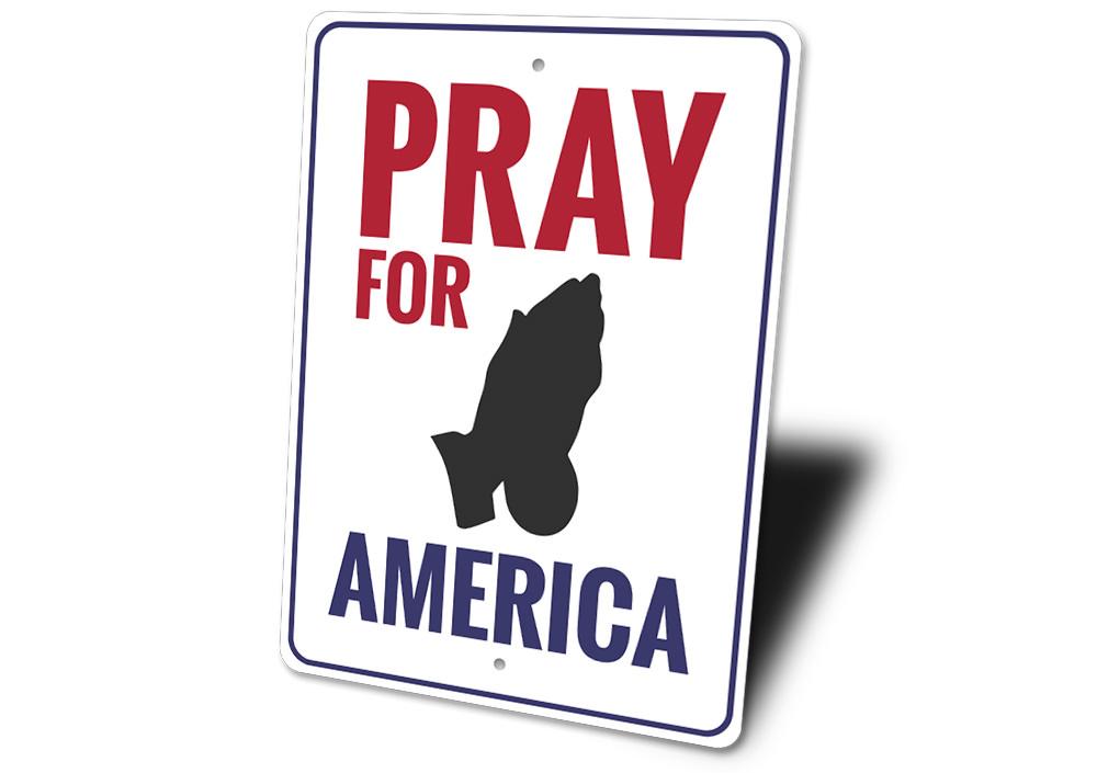 Pray for America Sign