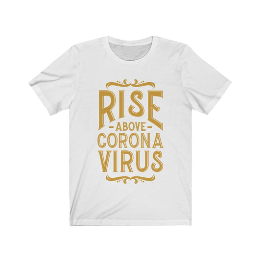 Rise Above Virus T-shirt