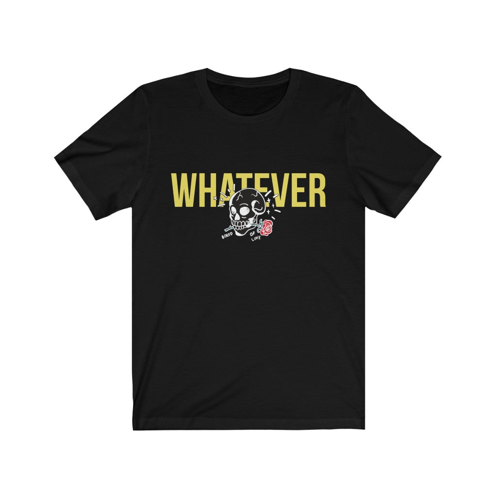 WHATEVER