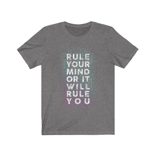 Rule Your Mind or It Will Rule You Short Sleeve