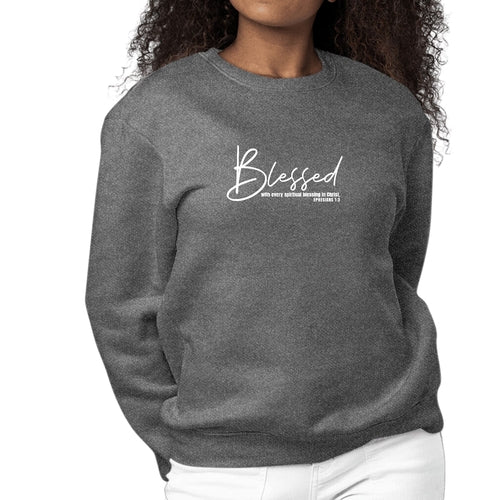 Womens Graphic Sweatshirt Blessed with Every Spiritual Blessing White