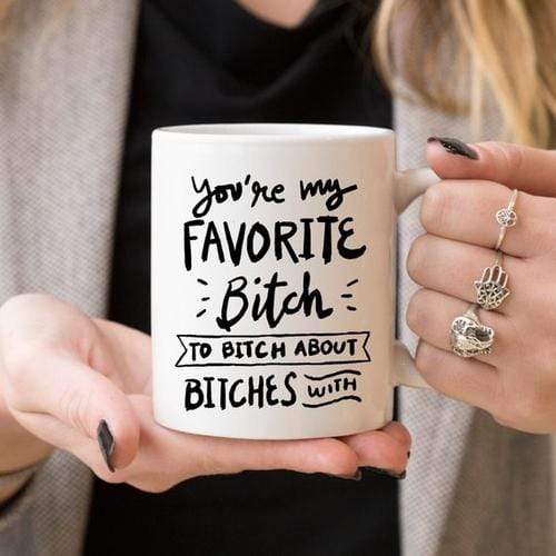 Magenta Shadow Gifts BFFs Funny Mug - You're My Favorite Bitch To Bitch