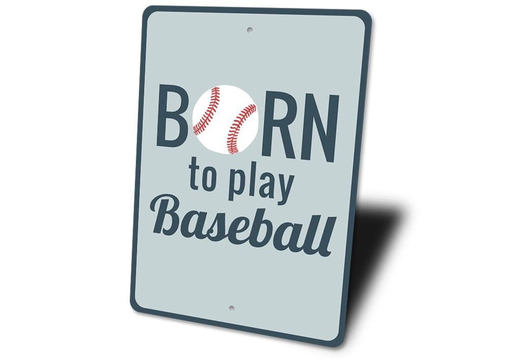 Orchid Eurybia Home Decor Born to Play Baseball Sign