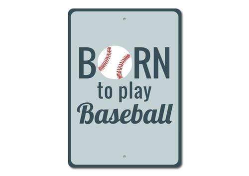 Orchid Eurybia Home Decor 12 x 18 inches Born to Play Baseball Sign