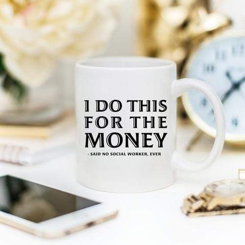 Magenta Shadow Gifts Funny Coffee Mug Gifts for Social Workers - I Do