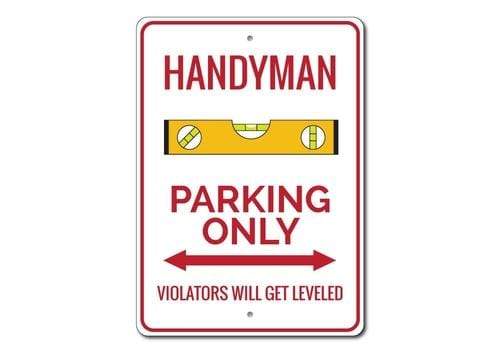 Orchid Eurybia Home Decor 12 x 18 inches Handyman Parking Sign