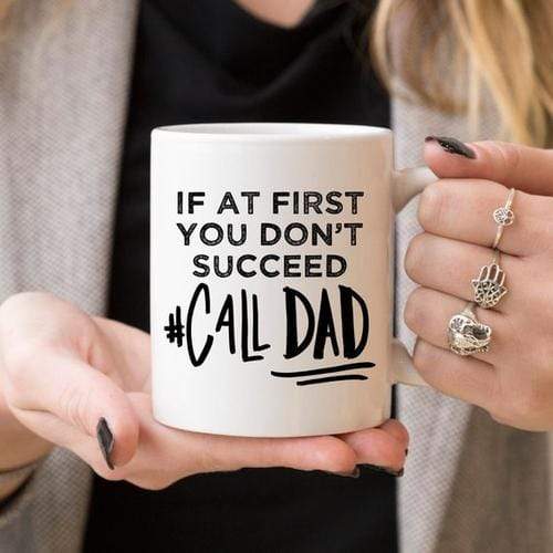 Magenta Shadow Home & Garden If At First You Don't Succeed Call Dad Mug, Dad