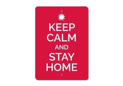 Orchid Eurybia Home Decor 12 x 18 inches Keep Calm and Stay Home Sign
