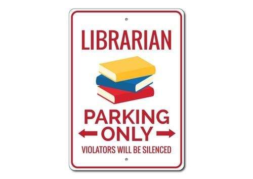 Orchid Eurybia Home Decor 12 x 18 inches Librarian Parking Sign