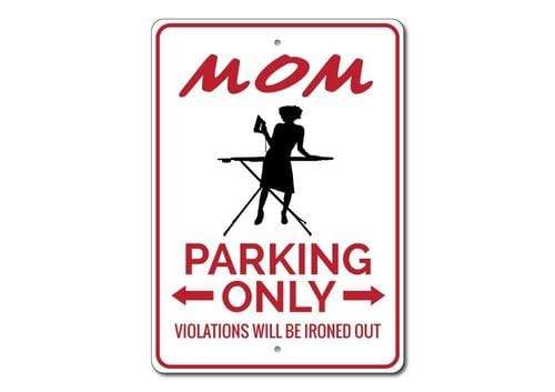 Orchid Eurybia Home Decor 12 x 18 inches Mom Parking Sign