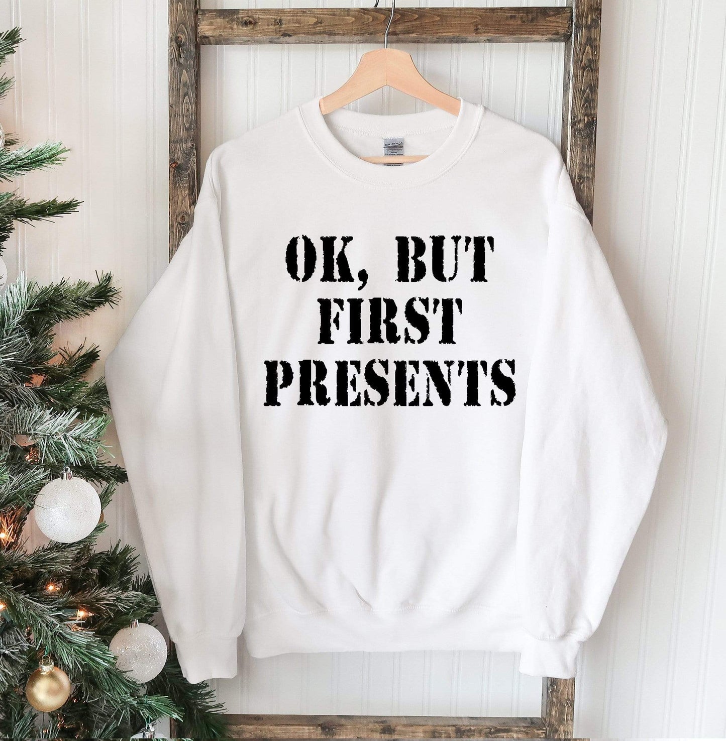 Agate Sweaters & Hoodies Ok But First Presents Christmas Sweatshirt