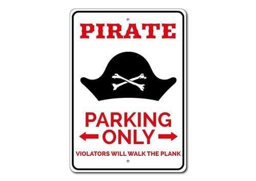 Orchid Eurybia Home Decor 12 x 18 inches Pirate Parking Sign