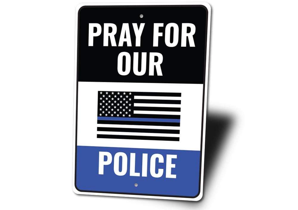 Orchid Eurybia Home Decor Pray for Police Sign
