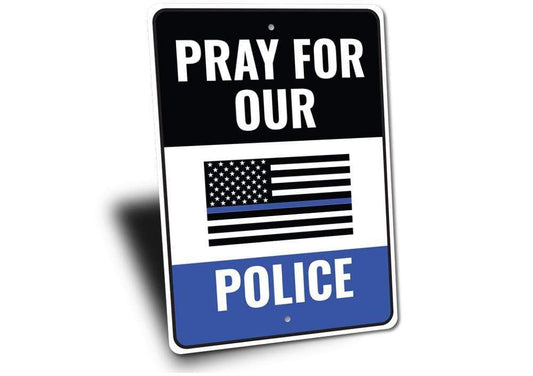 Orchid Eurybia Home Decor Pray for Police Sign