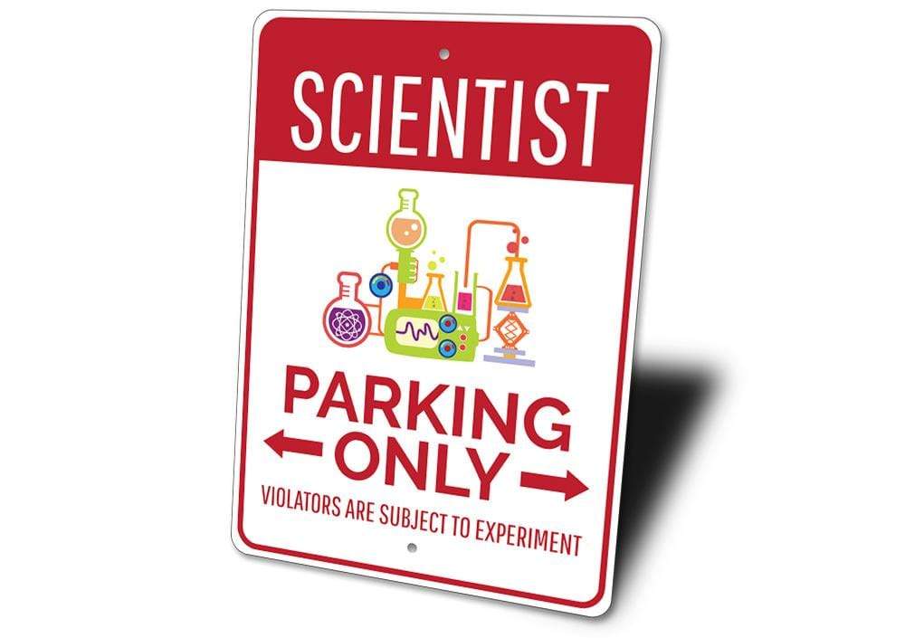 Orchid Eurybia Home Decor Scientist Parking Sign