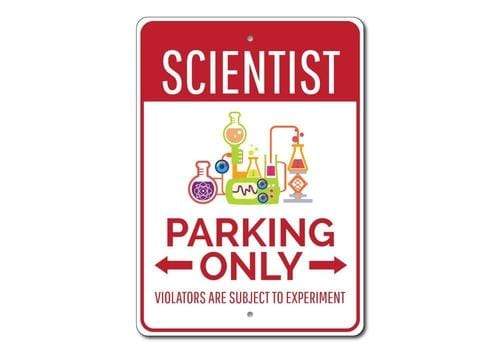 Orchid Eurybia Home Decor 12 x 18 inches Scientist Parking Sign