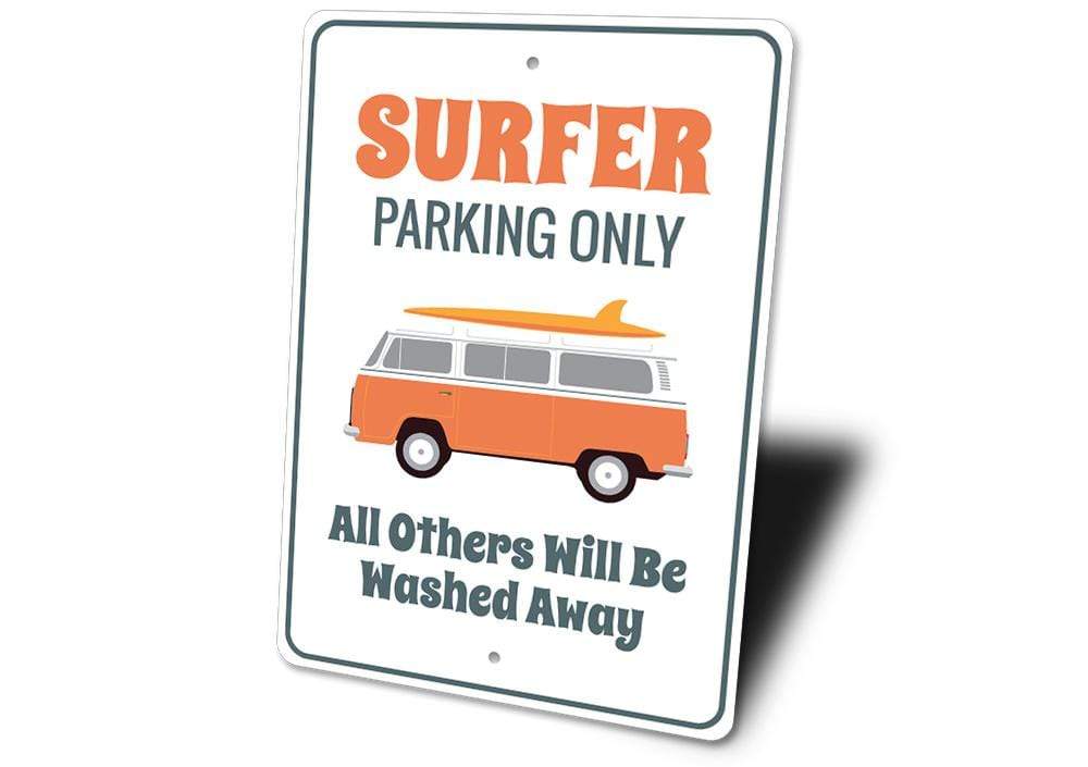 Orchid Eurybia Home Decor Surfer Van Parking Only Sign