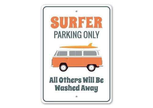 Orchid Eurybia Home Decor 12 x 18 inches Surfer Van Parking Only Sign