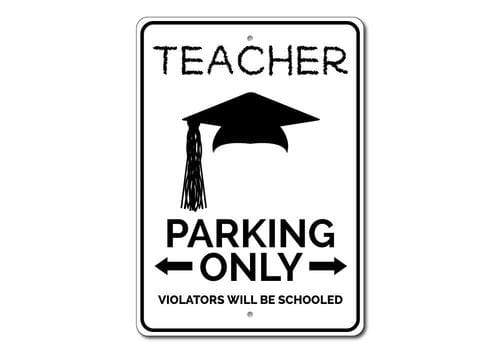 Orchid Eurybia Home Decor 12 x 18 inches Teacher Parking Sign