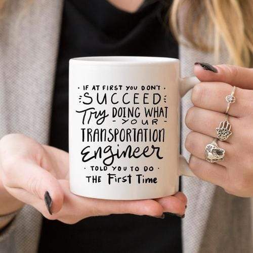 Magenta Shadow Gifts Transportation Engineer Coffee Mug - If At First