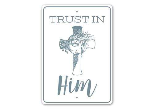 Orchid Eurybia Home Decor 12 x 18 inches Trust in Him Sign