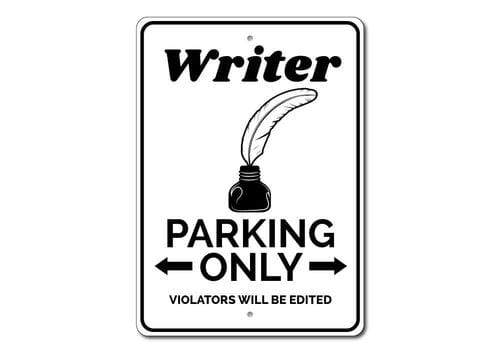 Orchid Eurybia Home Decor 12 x 18 inches Writer Parking Sign