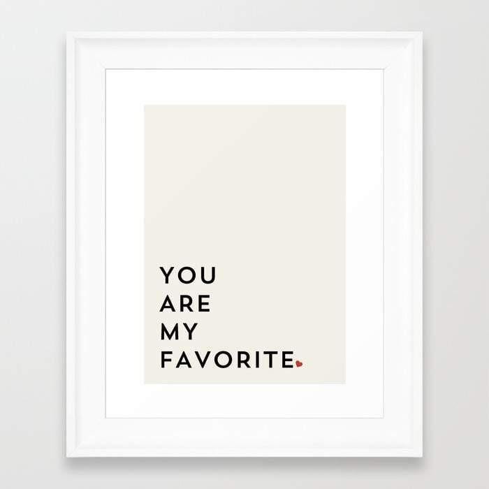 Scorpius Home Decor YOU ARE MY FAVORITE Frame