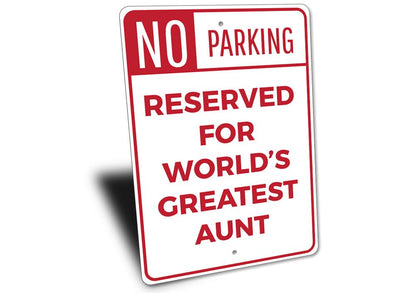 Aunt Parking Sign