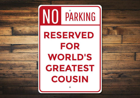 Cousin Parking Sign