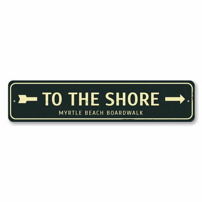 To the Shore Arrow Sign