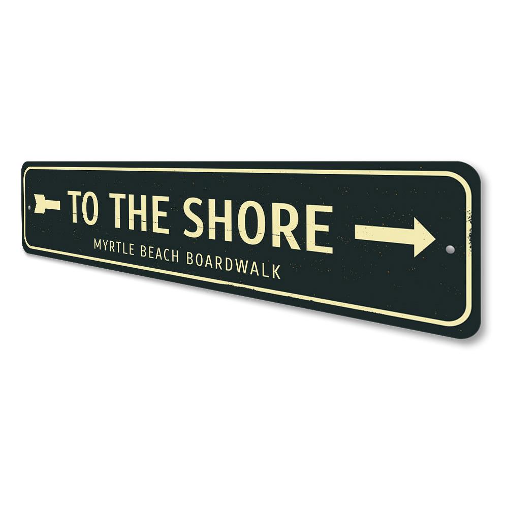 To the Shore Arrow Sign