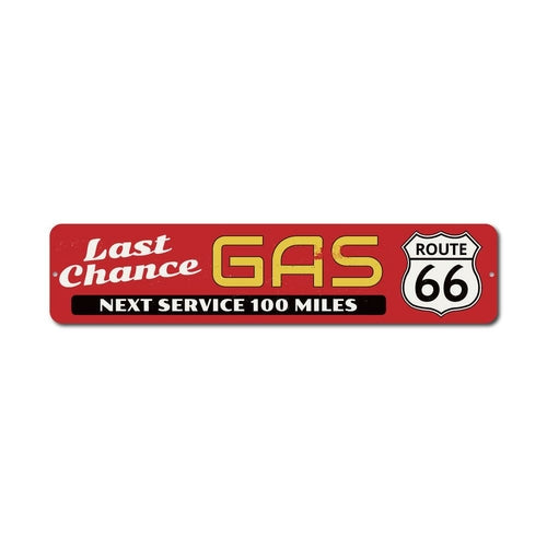 Route 66 Last Chance Gas Sign