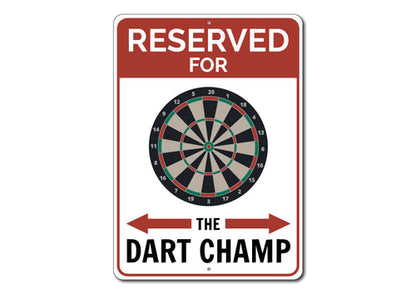 Reserved Dart Champ Parking Sign