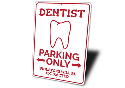 Dentist Parking Sign